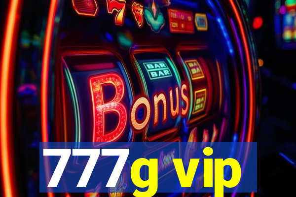 777g vip